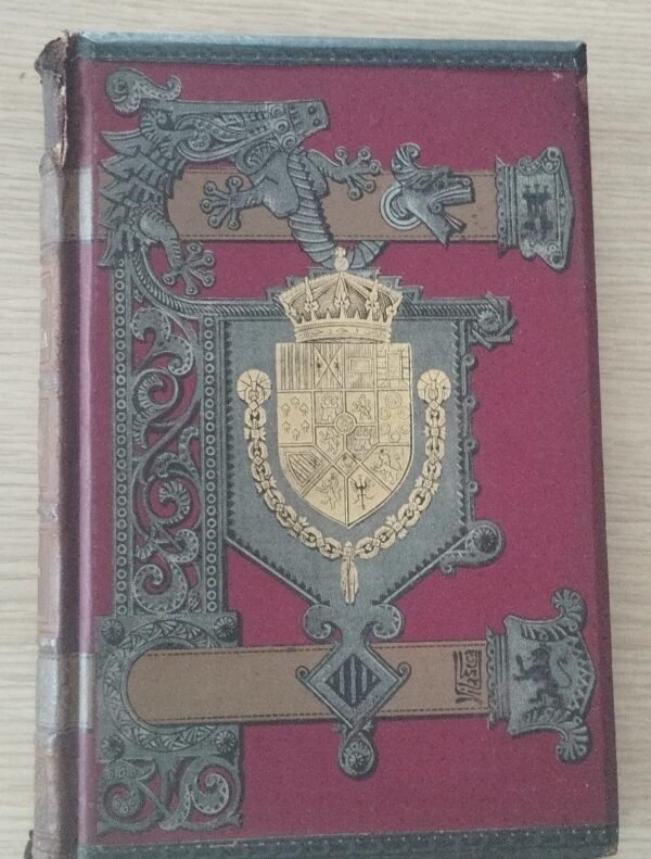 HISTORIA GENERAL DE ESPAÑA. TOMO 8. Modesto Lafuente (Montaner y Simón, Editores 1888)