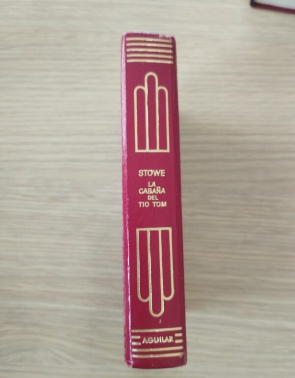 Crisol – Aguilar – La cabaño del tio Tom – Stowe – 1969