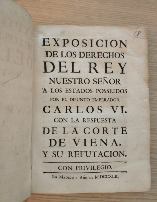 Exposicion de los derechos del Rey – 1742
